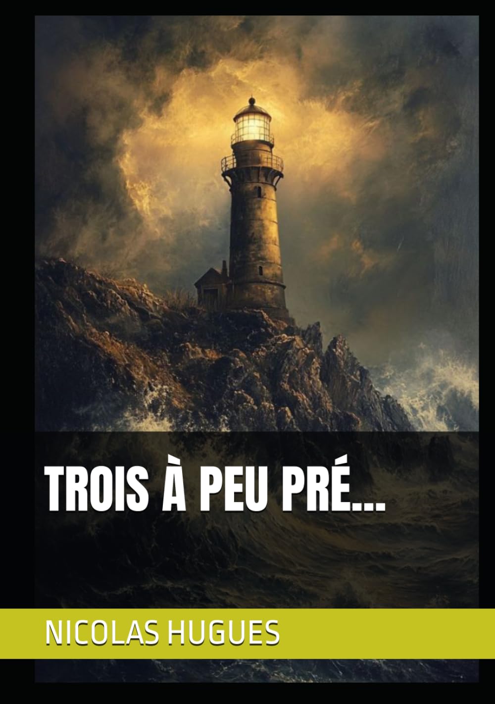 TROIS À PEU PRÉ...