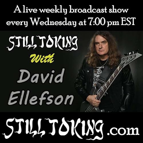 S6E39 - Still Toking with David Ellefson (Musician)