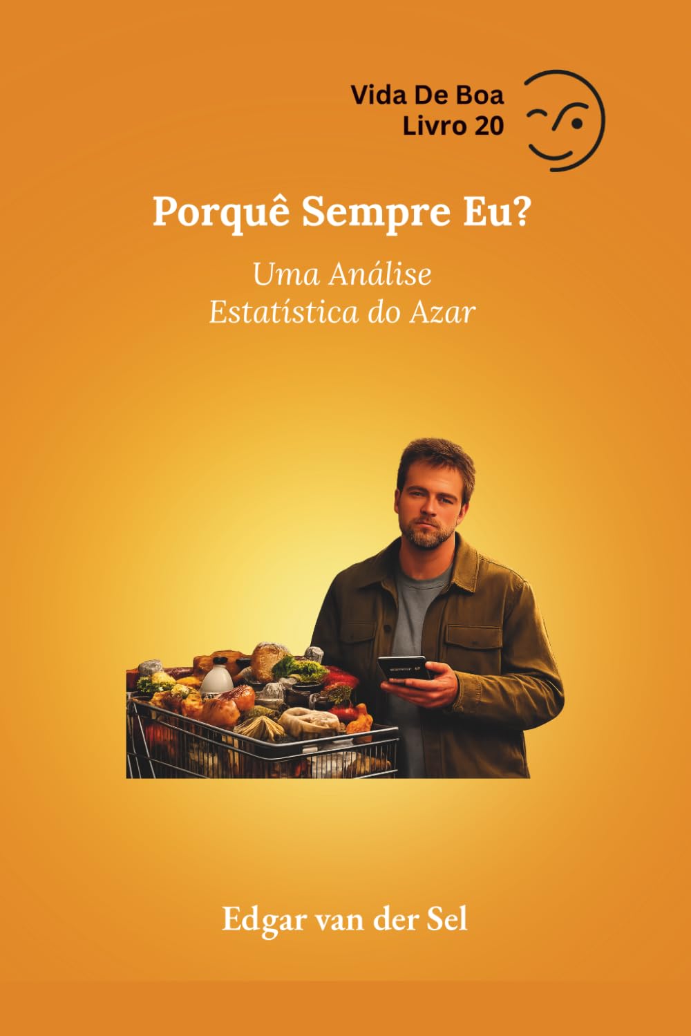 Porquê Sempre Eu?: Uma Análise Estatística do Azar