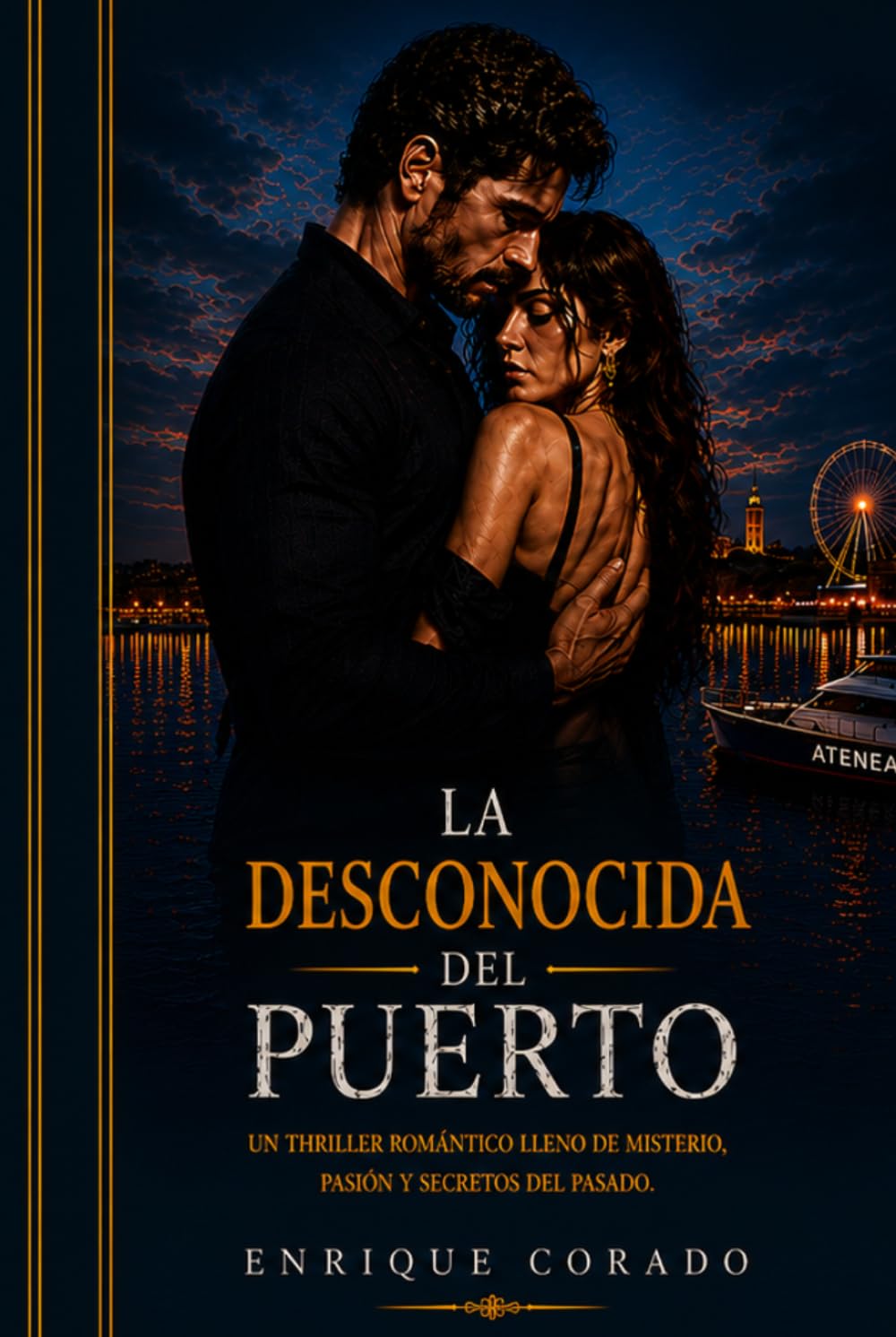 La Desconocida del Puerto: Hay amores capaces de sobrevivir incluso a la verdad