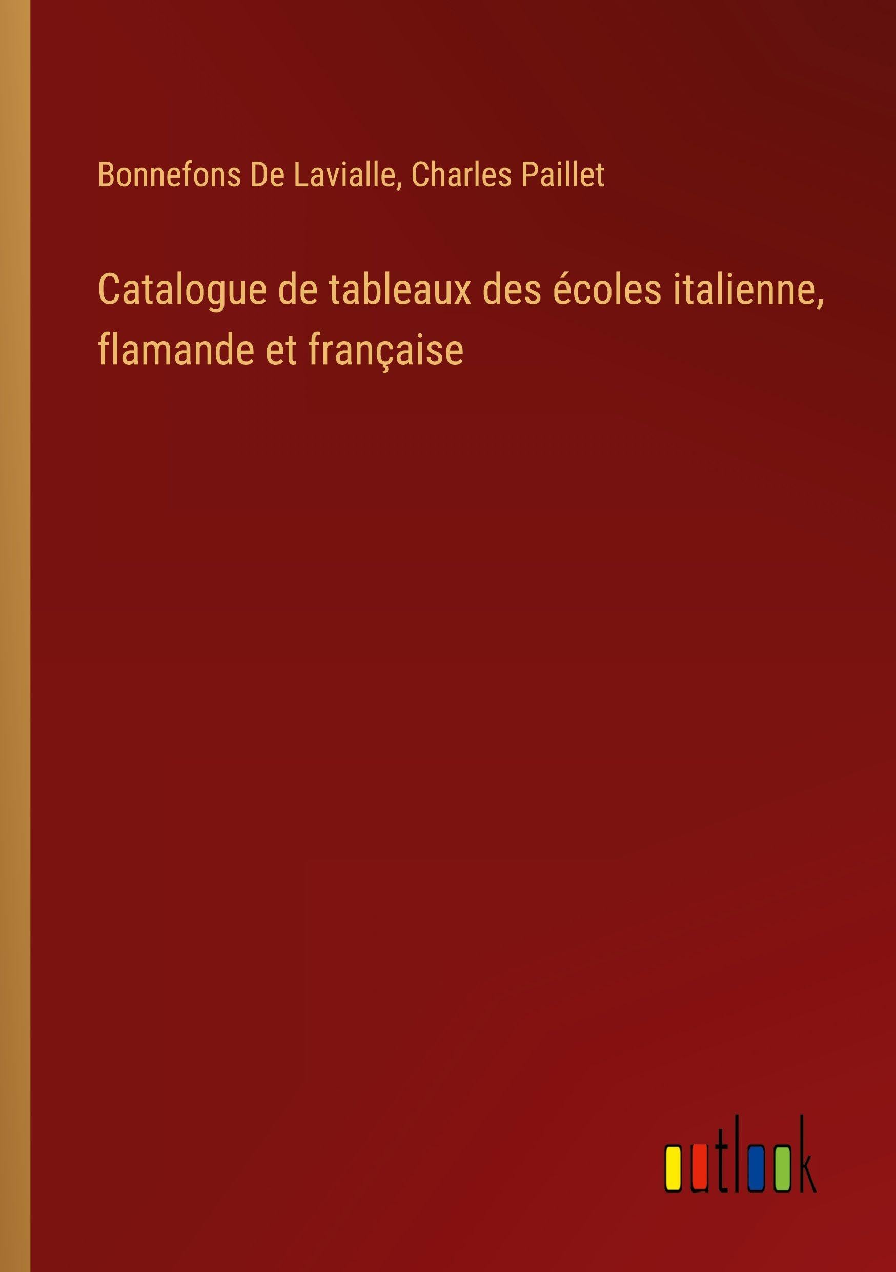 Catalogue de tableaux des écoles italienne, flamande et française