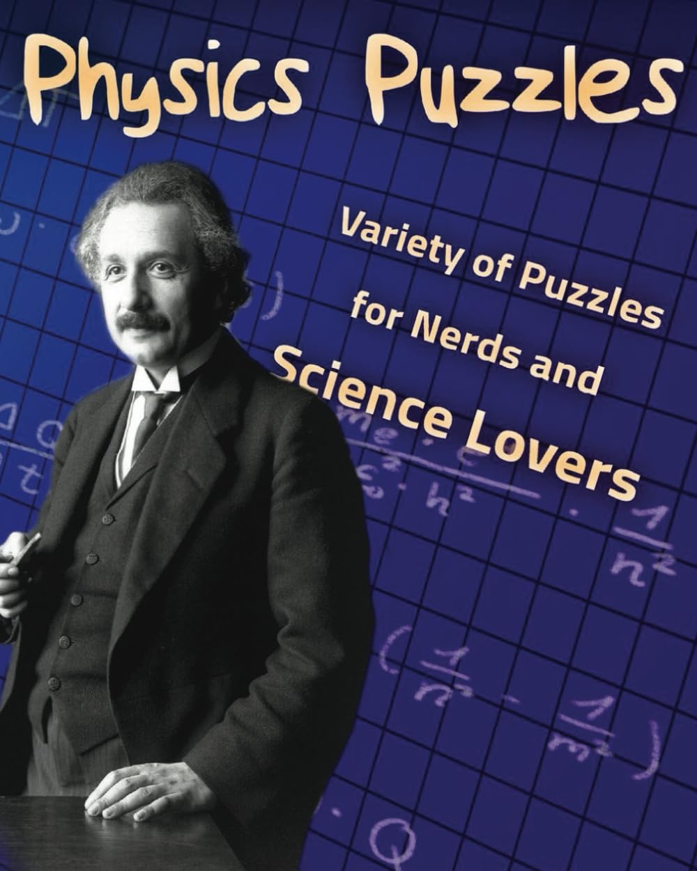 Physics Puzzles: Variety of Puzzles for Nerds and Science Lovers
