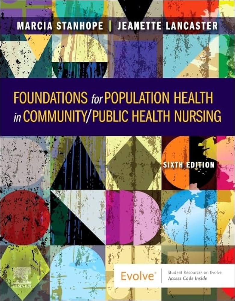 Foundations for Population Health in Community/Public Health Nursing (Stanhope, 2021) 6th Edition test bank cover - ISBN 9780323776899