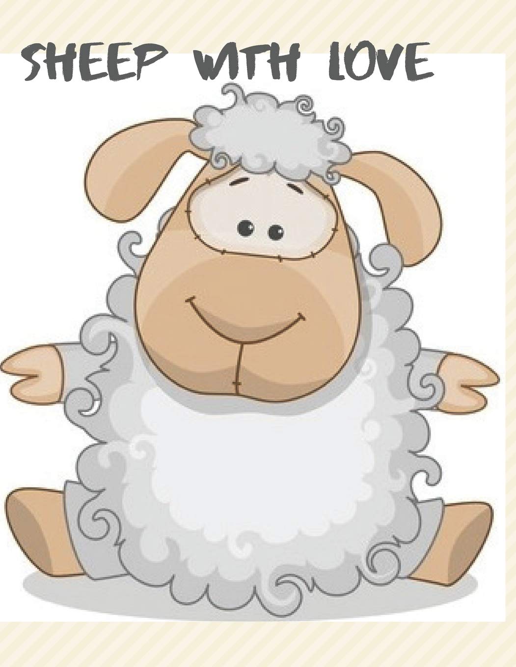 Sheep with Love: Cute Funny Love Notebook/Diary/ Journal to write in, Large Lined Blank lovely Designed interior 8.5x11 inches Sheep Gift