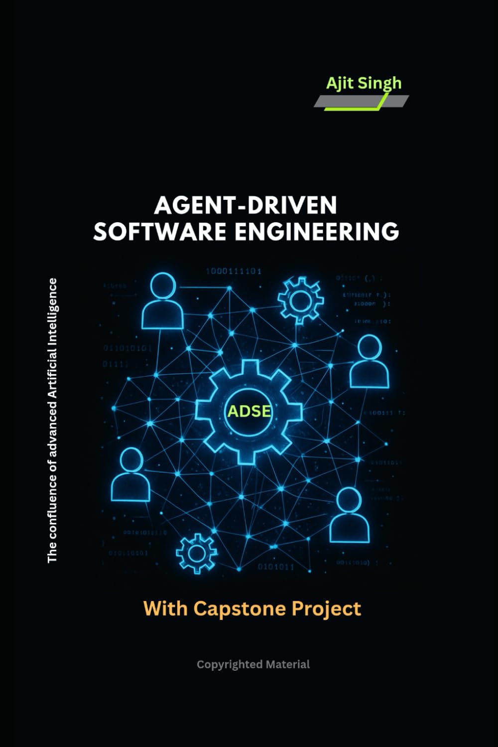 Agent-Driven Software Engineering