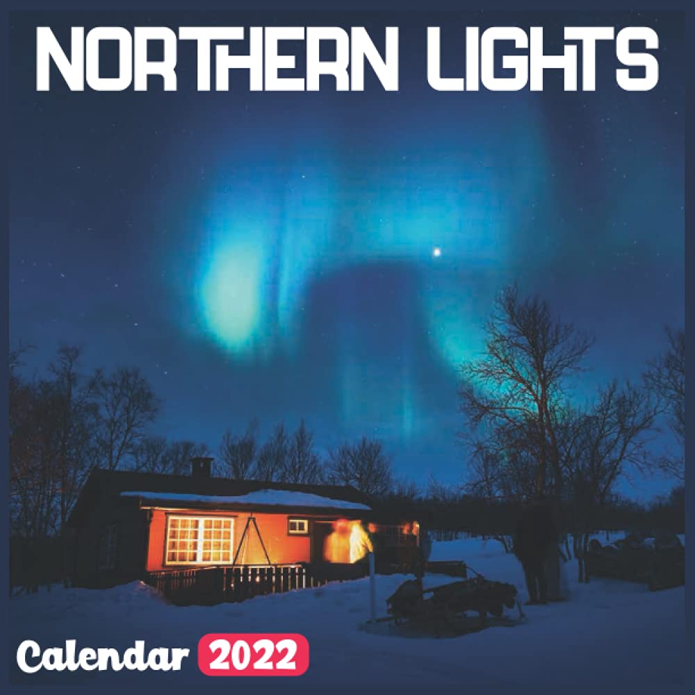 Buy Northern Lights 2022 Official Northern Lights 2022, 18 Month Photo