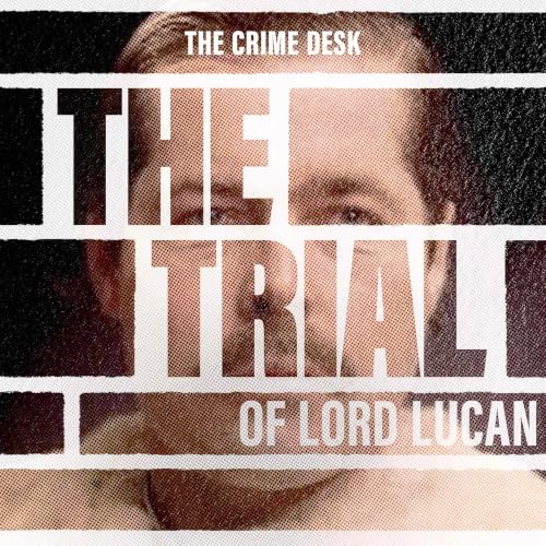 The Trial of Lord Lucan Titelbild