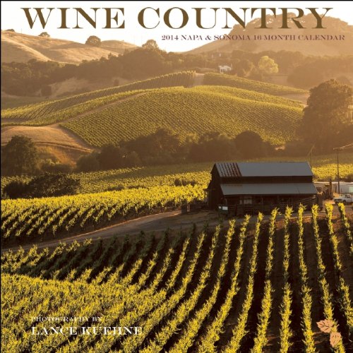 Télécharger Wine Country 2014 Calendar: Napa & Sonoma Francais PDF