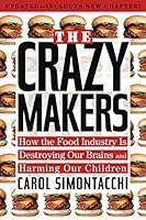 Algopix Similar Product 16 - The Crazy Makers How the Food Industry