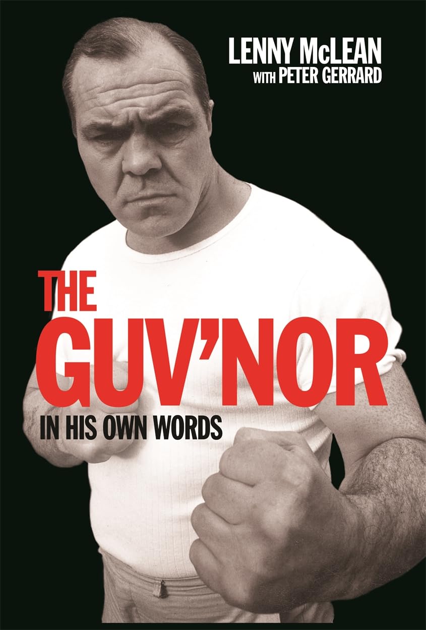 The Guv'nor In His Own Words Conversations with the Bare Knuckle Fighting Legend