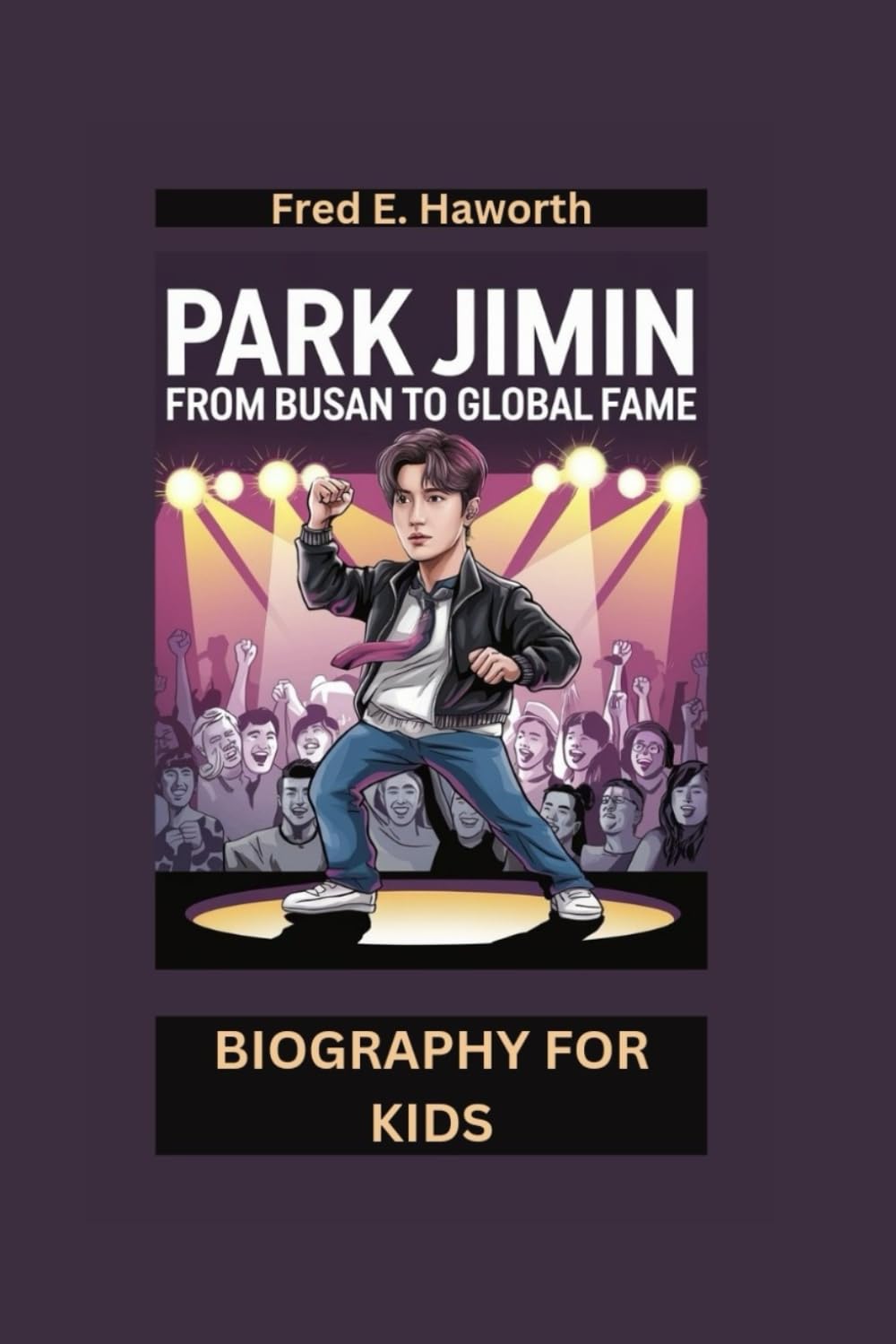 PARK JIMIN: From Busan to Global Fame- Biography For Kids