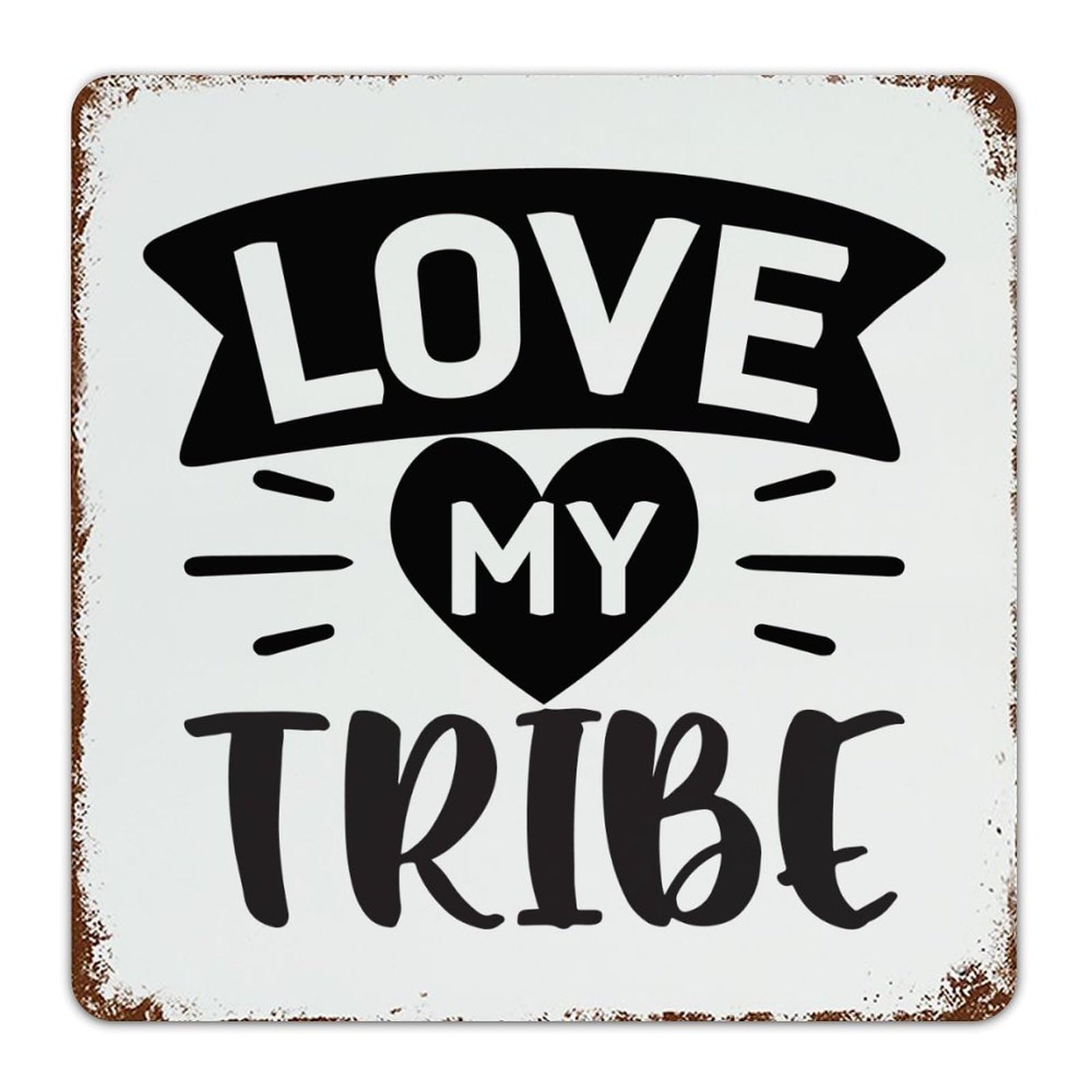 Autravelco Style-1 Personalized Metal Signs Outdoor Love My Tribe Home Décor Metal Plaque For Terrace Garage Outside Art Poster Gift For Backyard 12X12 Inch