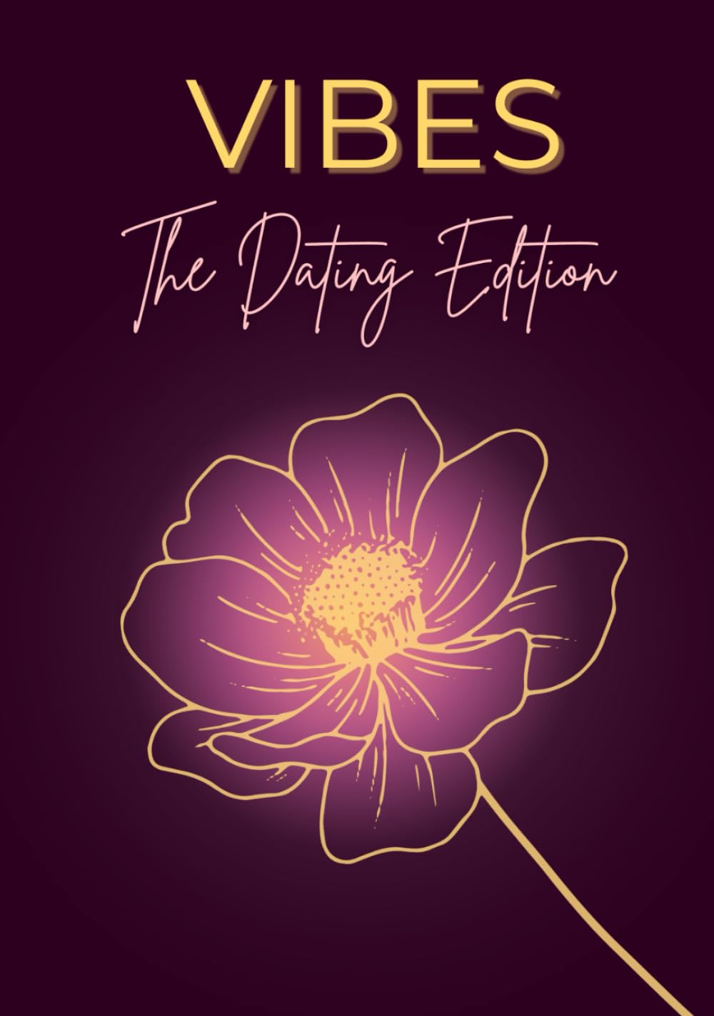 Vibes: The Dating Edition - Plum Lucky: A Guided Dating Journal for Crushes, Choas, Glow-Ups & Main Character Moments      Hardcover – November 29, 2025