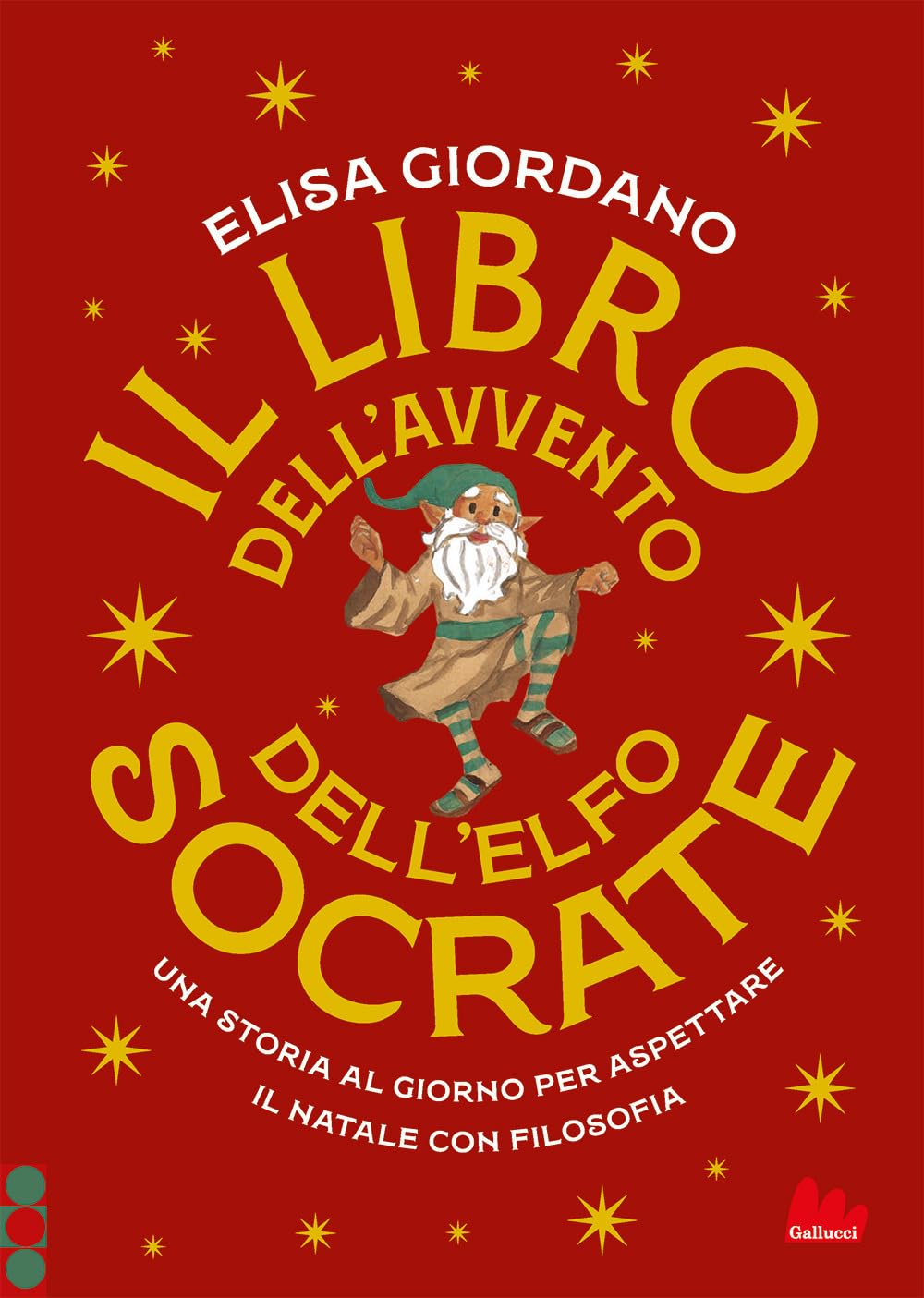 Il Libro Dell'avvento Dell'elfo Socrate. Una Storia Al Giorno Per Aspettare Il Natale Con Filosofia - 4