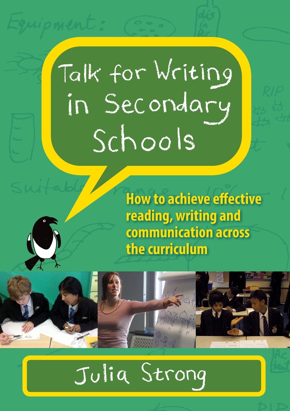 Talk for Writing in Secondary Schools: How to Achieve Effective Reading, Writing and Communication Across the Curriculum (Revised Edition)