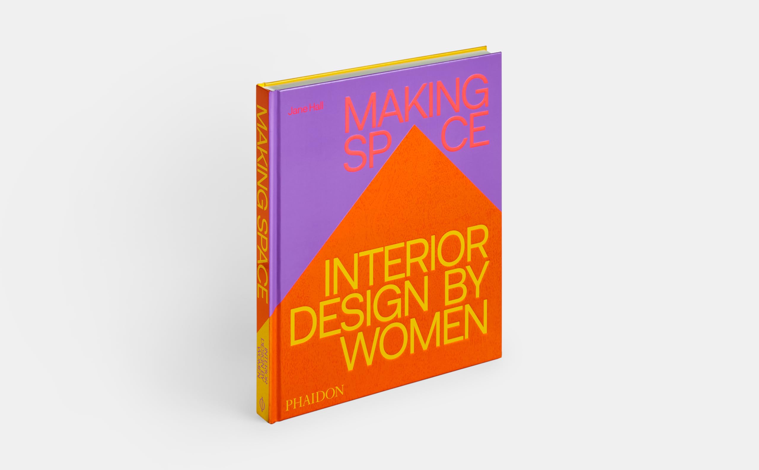 Making Space: Interiors Designed by Women
