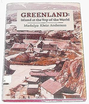 Greenland: Island at the Top of the World