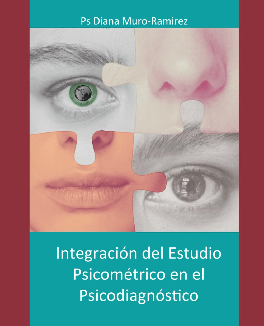 Integración del Estudio Psicométrico en el Psicodiagnóstico