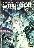 Sky Doll: La Ville jaune 2845652917 Book Cover