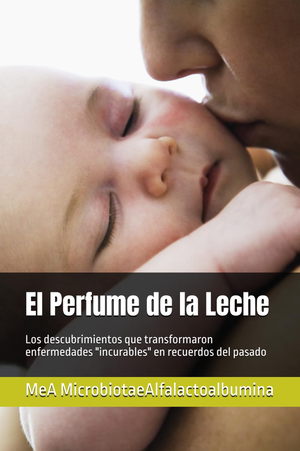 El Perfume de la Leche: Los descubrimientos que transformaron enfermedades "incurables" en recuerdos del pasado