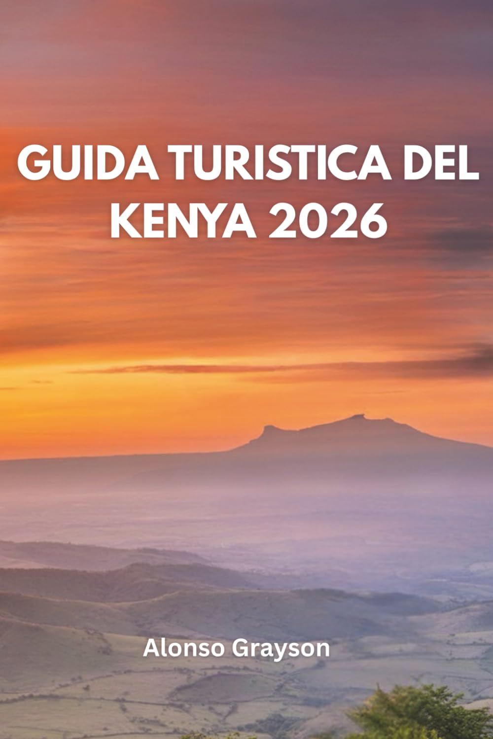 GUIDA TURISTICA DEL KENYA 2026: Un Viaggio Nel Cuore Selvaggio Dell'africa