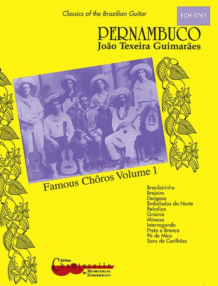 CHANTERELLE PERNAMBUCO J. - 11 FAMOUS CHOROS - GUITAR Classical sheets Guitar
