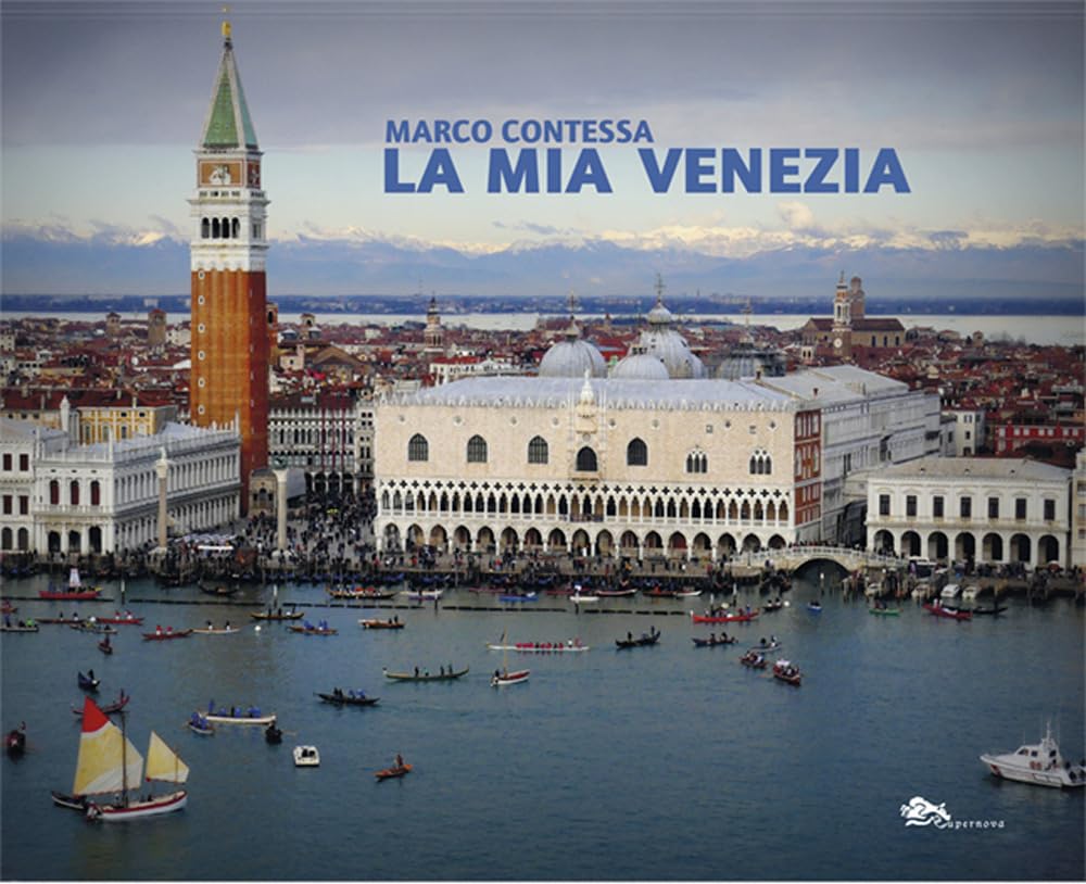 La mia Venezia (Storia di Venezia)