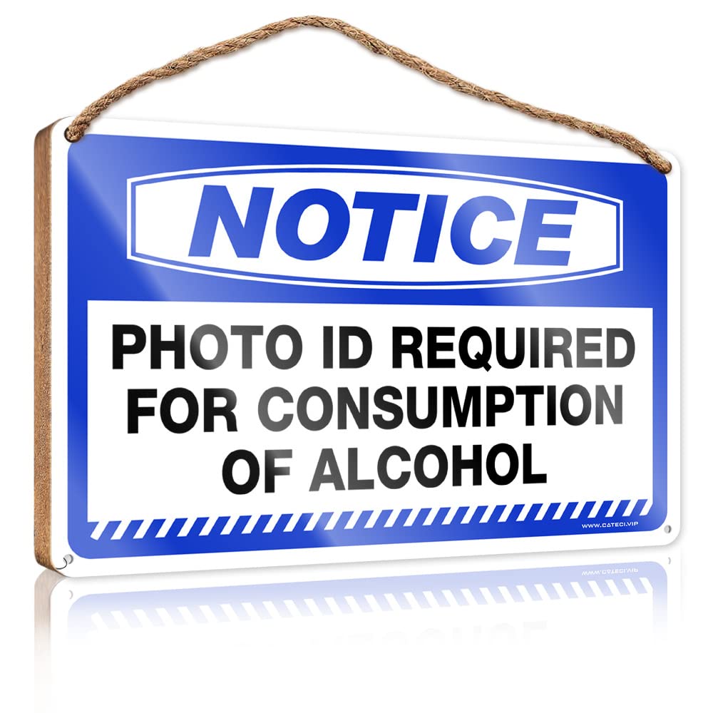 HELIOFORGE Large Home Sign Notice Photo Id Required For Consumption Of Alcohol Wooden Sign(15X28CM)
