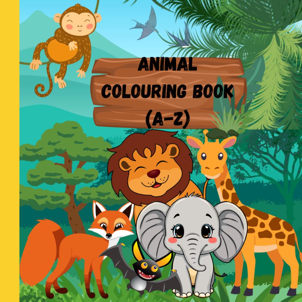 Cute Animals Coloring Book for Kids (A-Z): Educational Coloring Pages with Animals and Alphabets for Preschool Children Ages 3-5