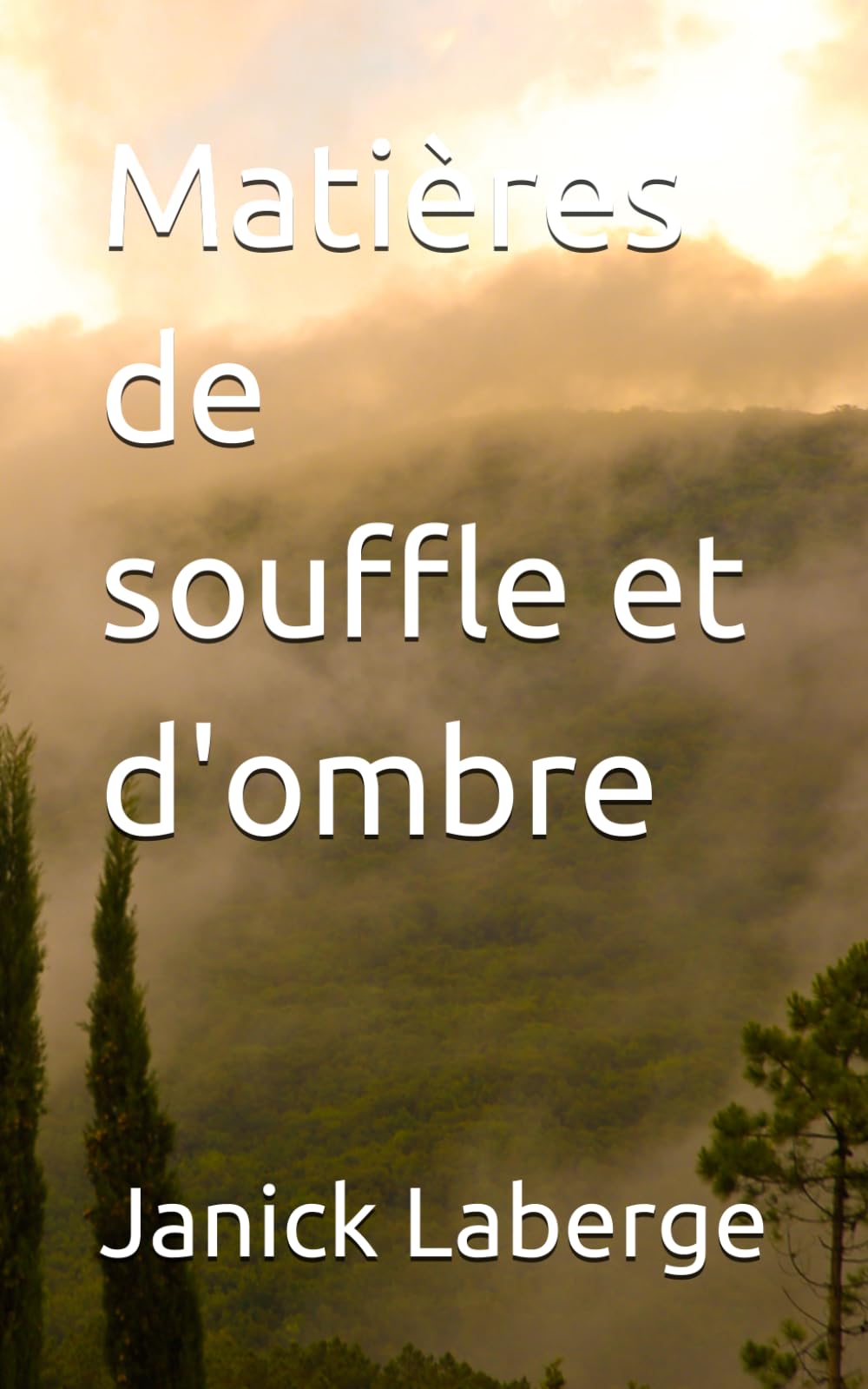 Matières de souffle et d'ombre