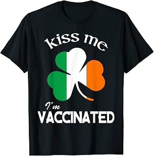Kiss Me I'm Vaccinated Shirt
