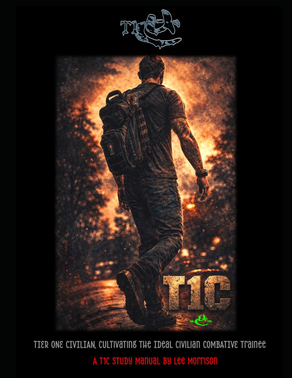 Tier One Civilian: Cultivating the ideal civilian Combative trainee