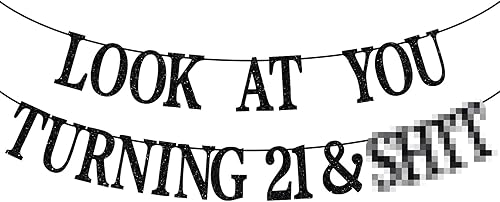 Cartel negro con purpurina Look At You Turning 21 & Sh*t, Rip Fake ID21 & LegalHappy 21st BirthdayCheers to 21 Years