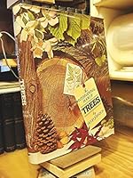 The International Book of Trees: A Guide and Tribute to the Trees of Our Forests and Gardens 0517322579 Book Cover