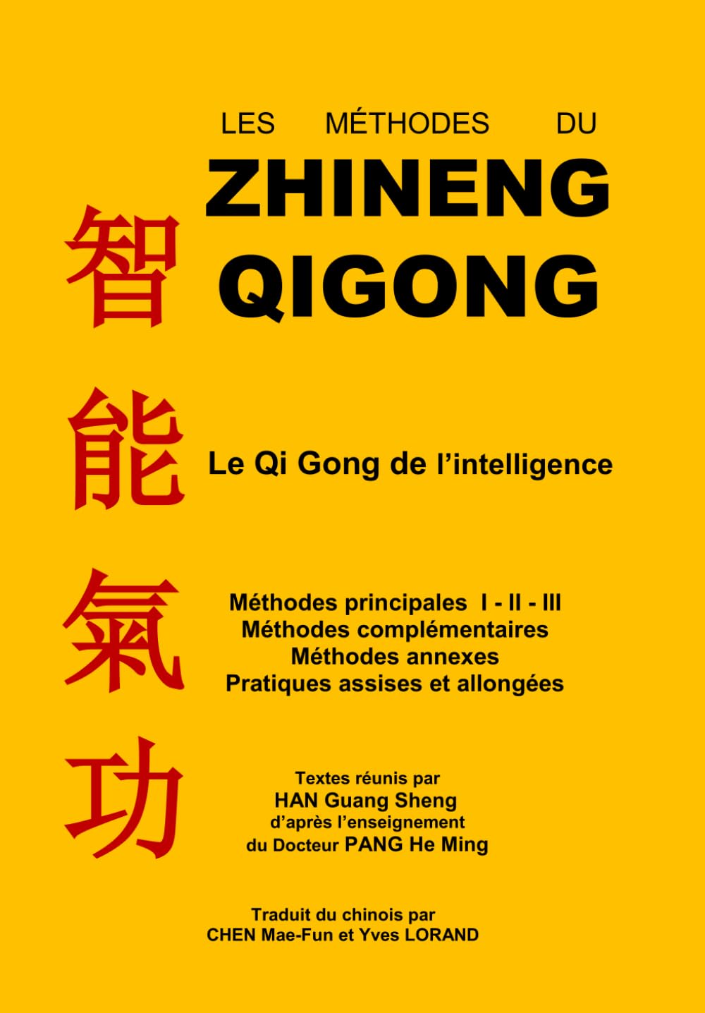 Les méthodes du Zhineng Qigong