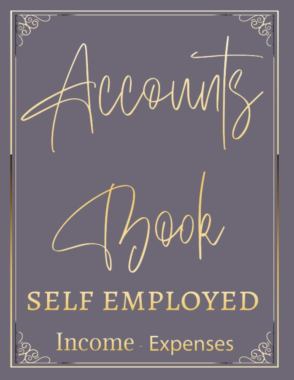 Accounts book self employed: Accounting book | business bookkeeping record book - income and expense log book - Journal For Sole Trader - Small ... with accounting obligations, A4 large