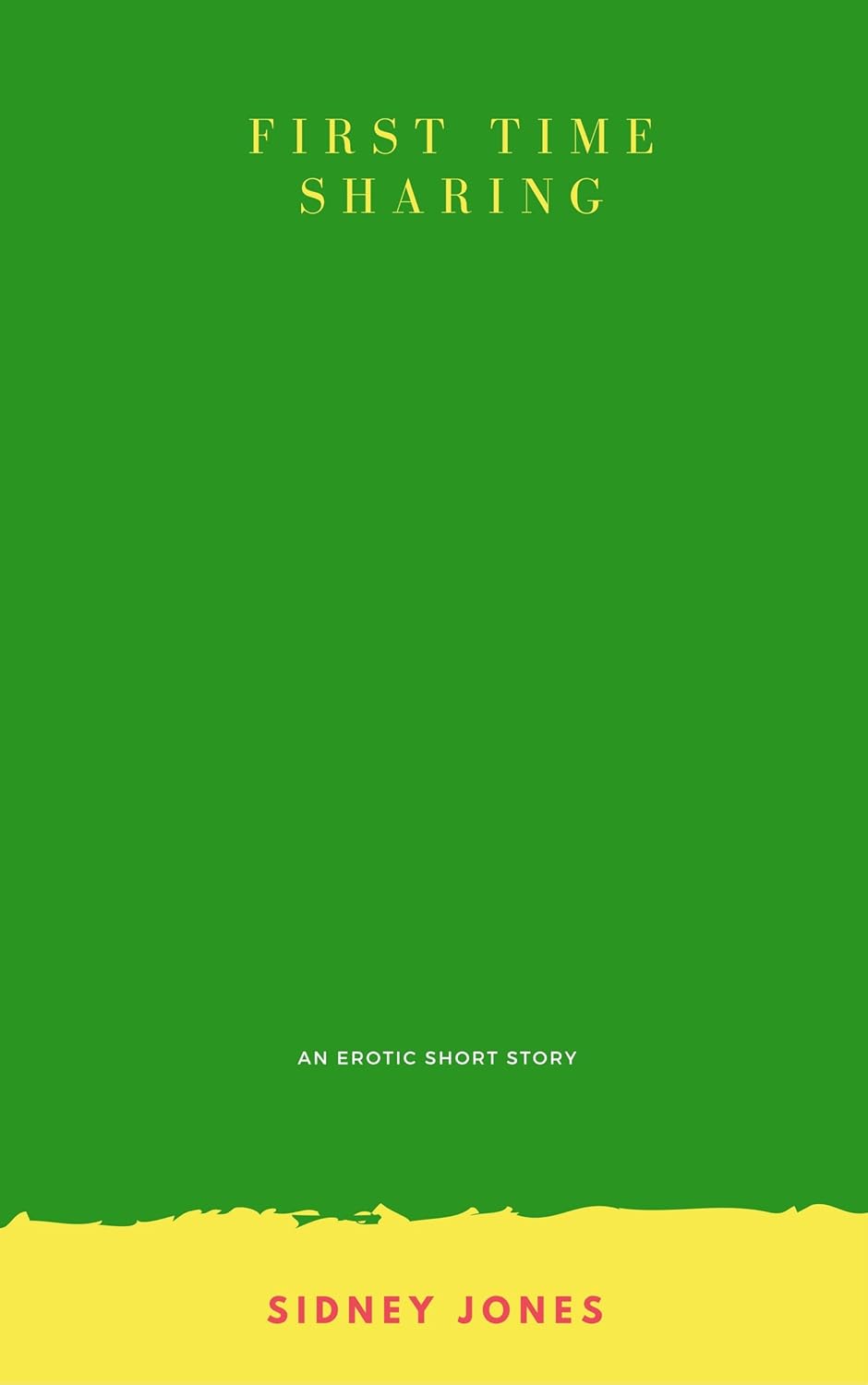 First Time Sharing: An Erotic Short Story - Kindle edition by Jones