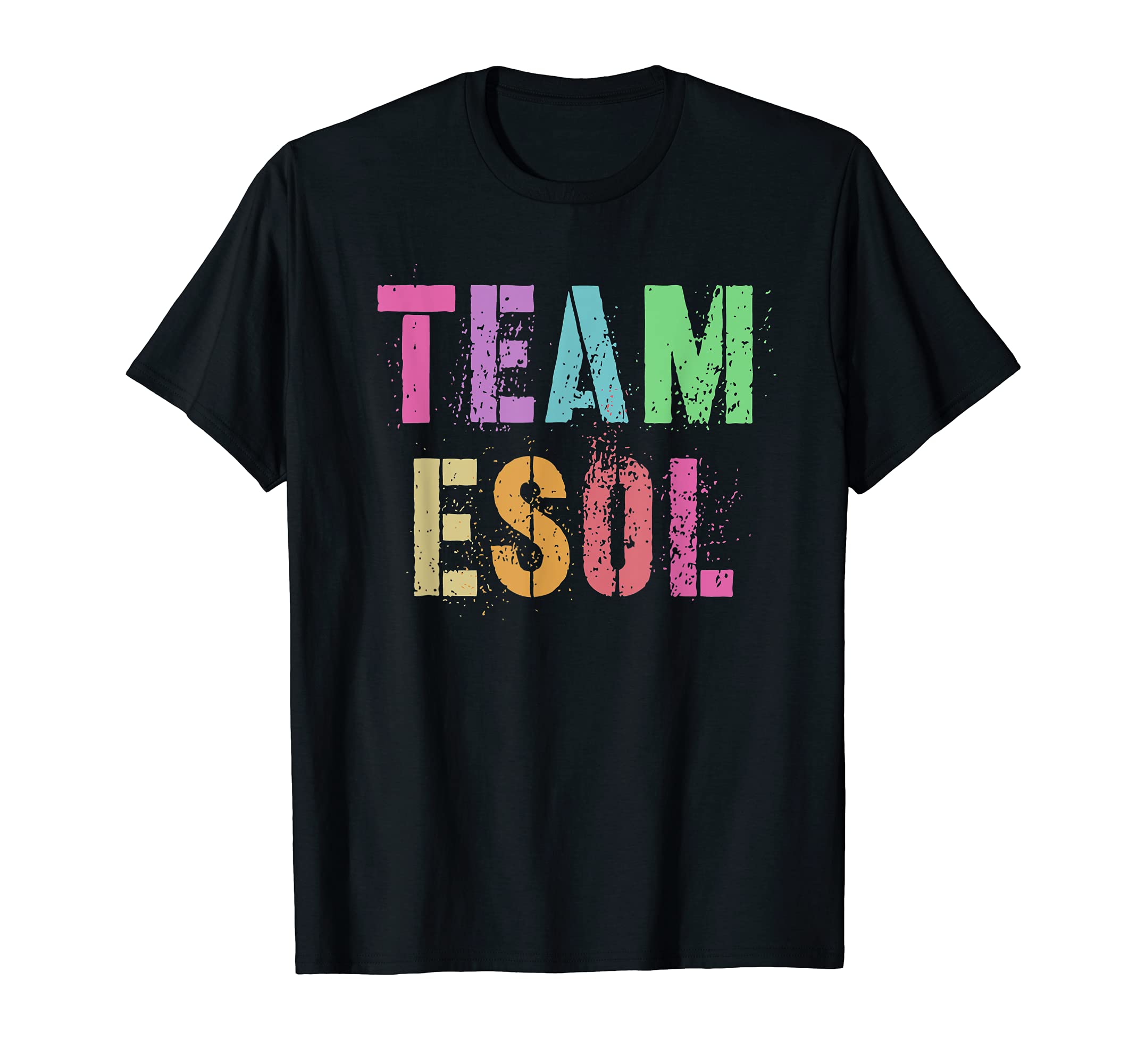 TEAM ESOL ESL Teacher Crew Teach English Language Squad T-Shirt