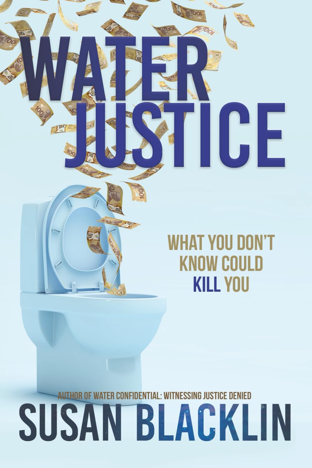 Water Justice: What You Don't Know Could Kill You