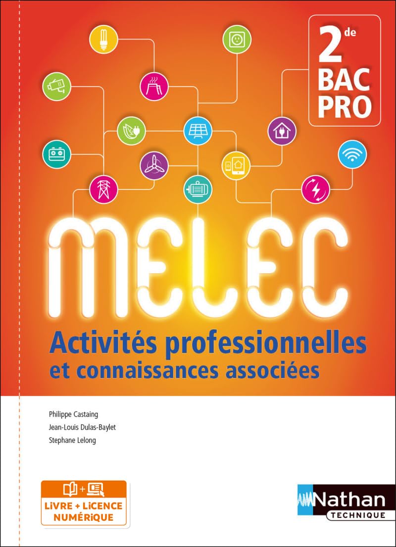 Activités professionnelles et connaissances associées 2de BAC PRO MELEC 2017 - Elève