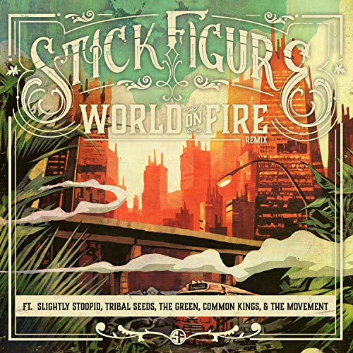 Stick Figure feat. Slightly Stoopid, Tribal Seeds, The Green, Common Kings & The Movement
