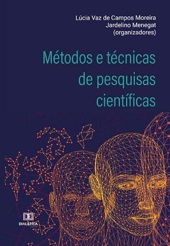 Métodos e técnicas de pesquisas científicas
