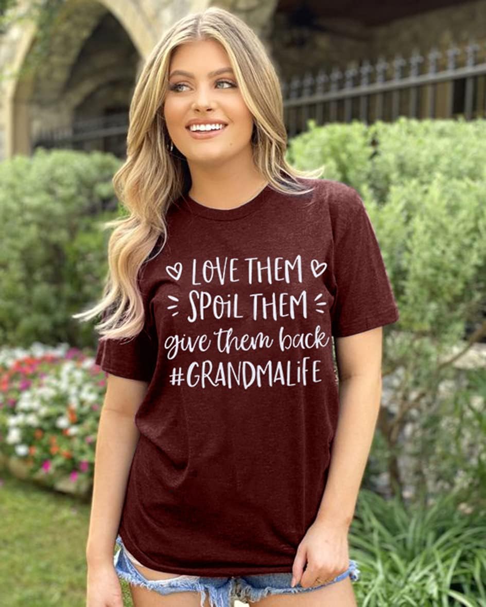 Grandma Life Shirt Women Love Them Spoil Them Give Them Back Tshirt Grandma Shirts Gift for Grandmather - Image 3
