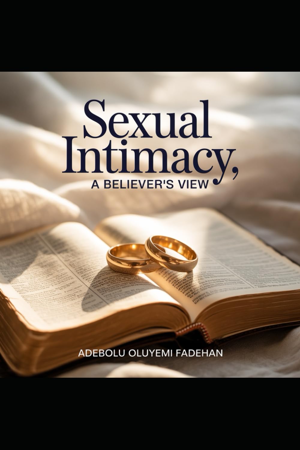 Sexual Intimacy: A Believers View