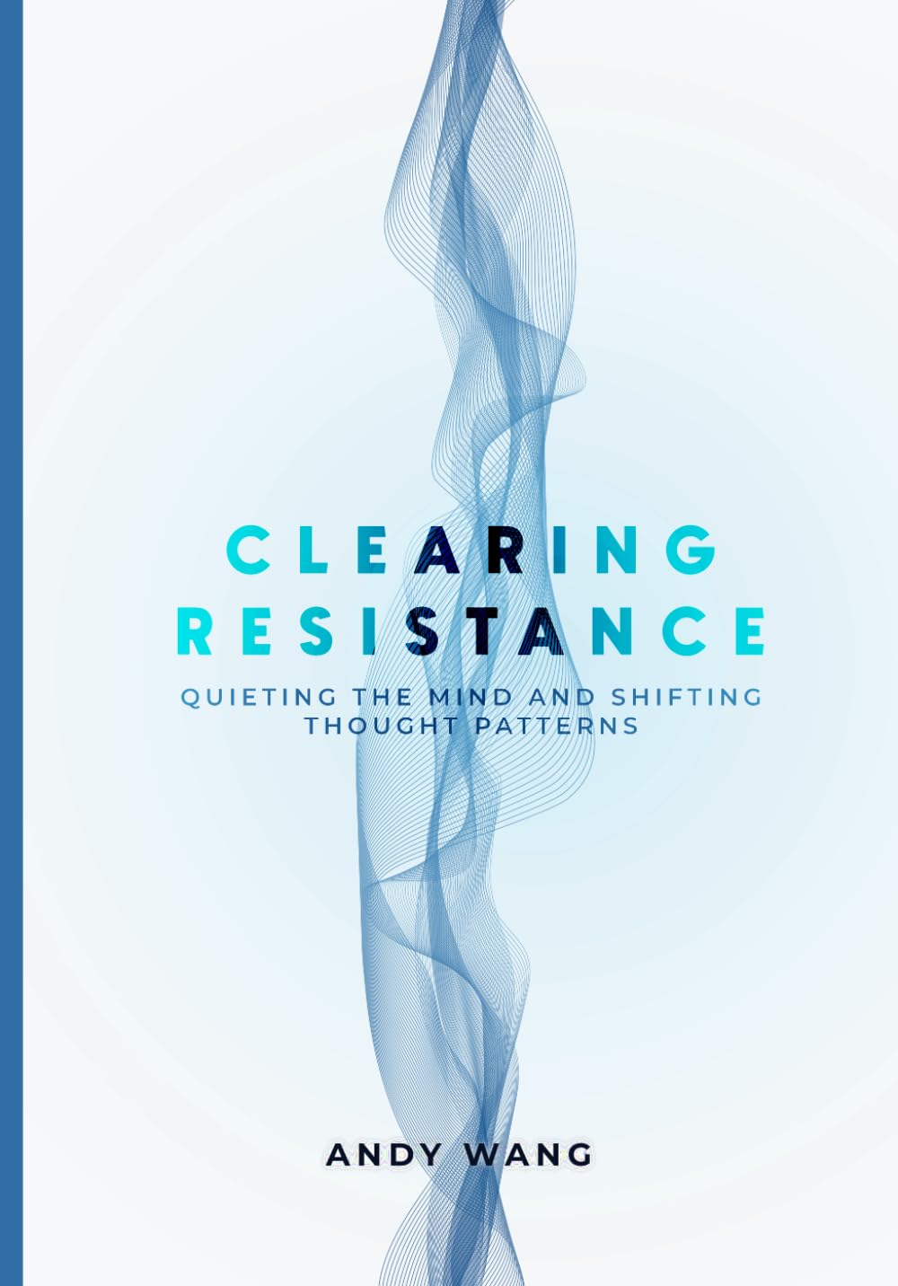 Clearing Resistance book by Andy Wang