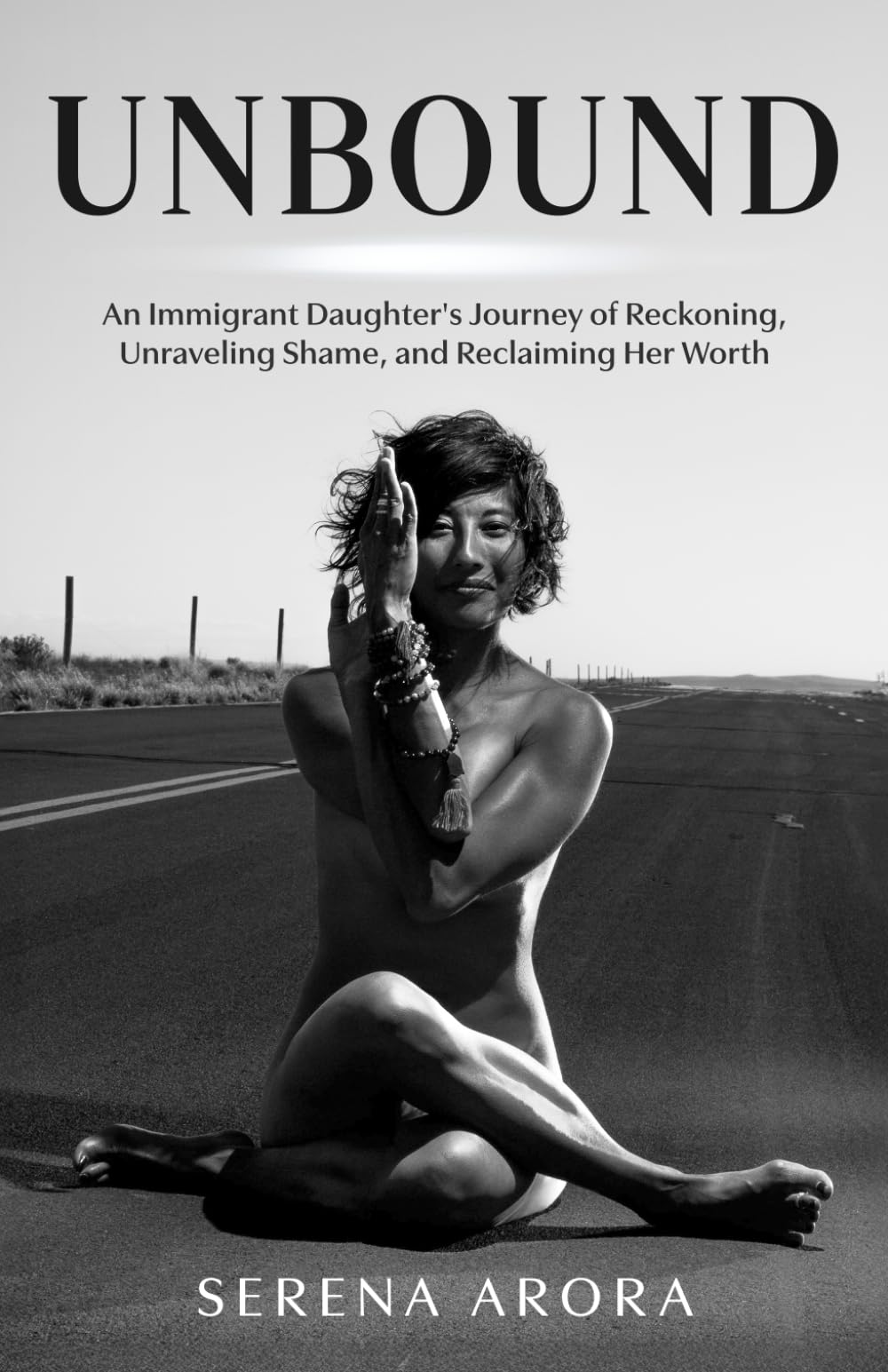 Unbound: An Immigrant Daughter’s Journey of Reckoning, Unraveling Shame, and Reclaiming Her Worth