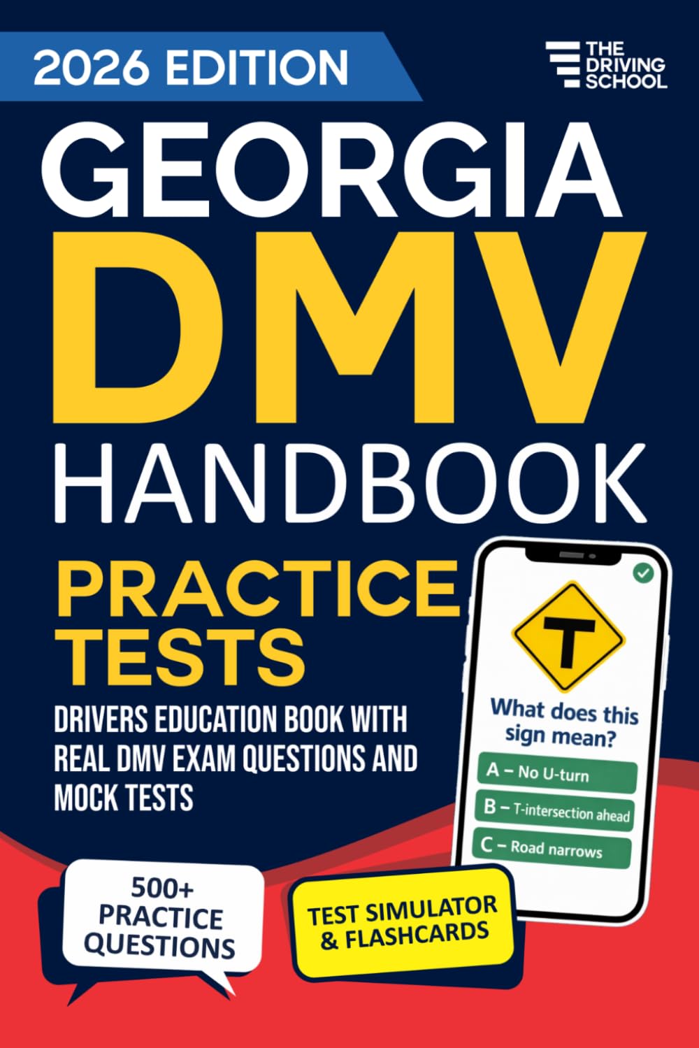Georgia DMV Handbook: Practice Drivers Test Guide and Drivers Education Book with Real DMV Exam Questions and Mock Tests