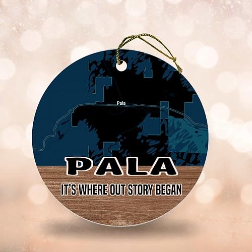 Pala CA Christmas Ornaments City Map - It's Where Our Story Began Keepsakes Vintage Custom City Map Pala California Ornament MDF 3" White