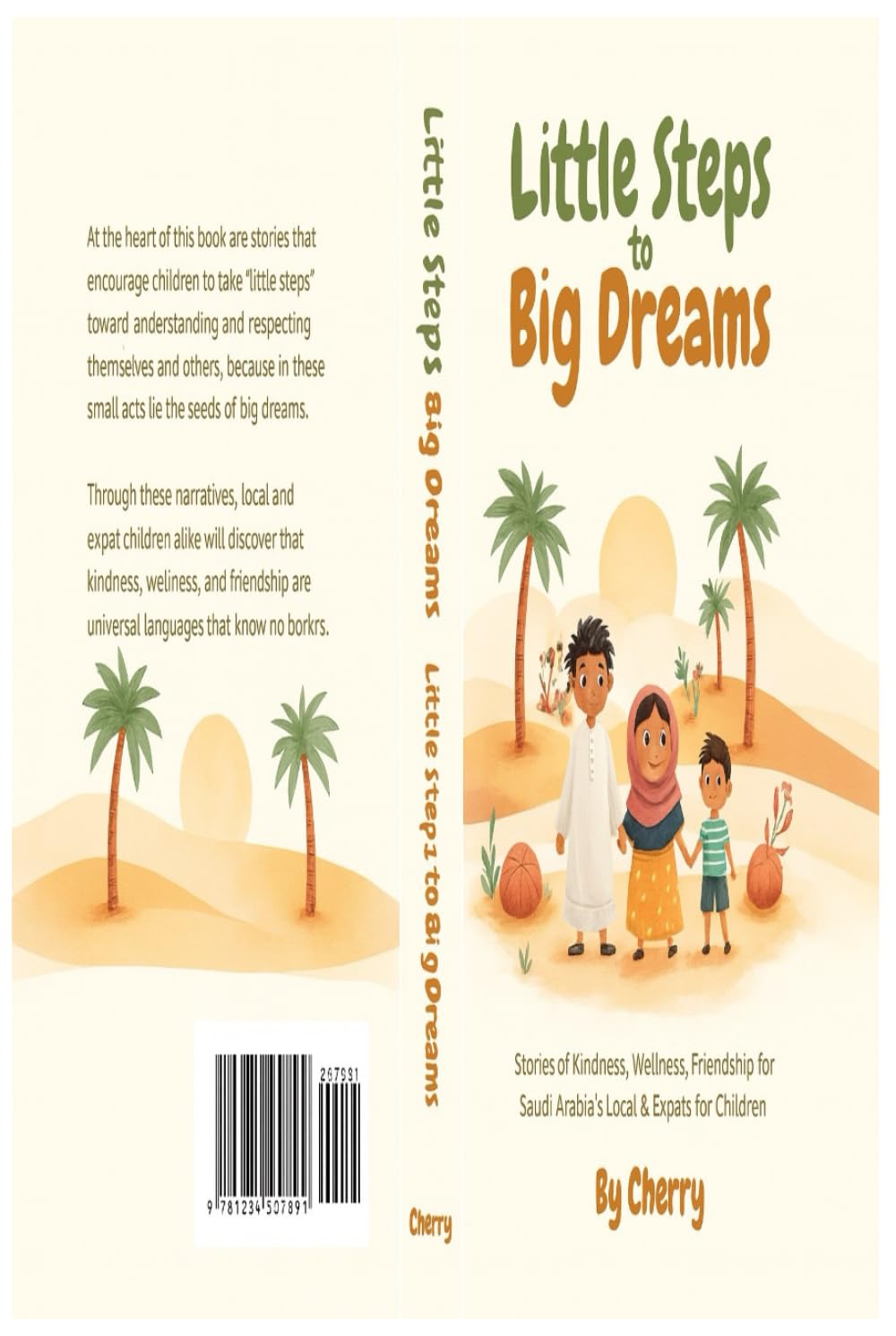 Little Steps to Big Dreams: Stories of Kindness, Wellness, Friendship for Saudi Arabia’s Local and Expats