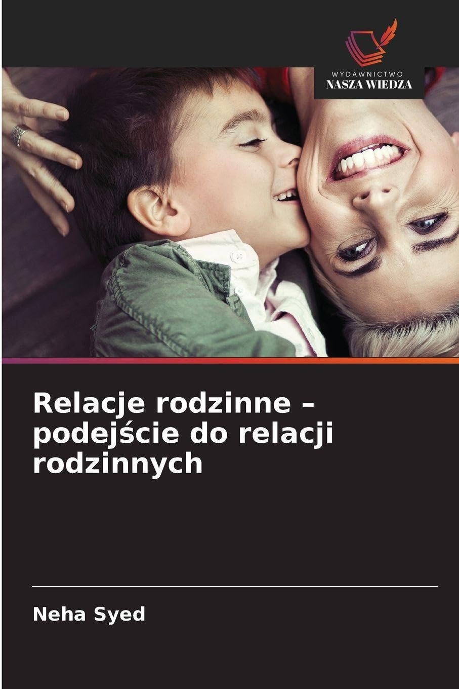 Relacje rodzinne - podejście do relacji rodzinnych